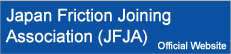 Click! --- Japan Friction Joining Association (JFJA) Official Website
