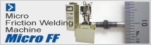 Micro Friction Welding Machine